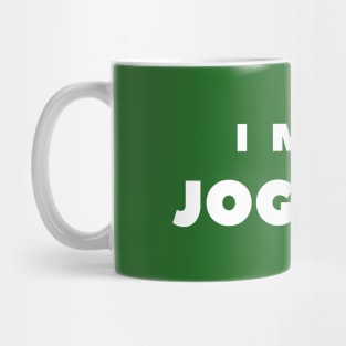 I MISS JOGGING Mug